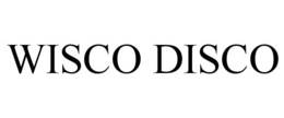 WISCO DISCO trademark