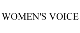 WOMEN'S VOICE trademark