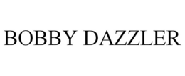 BOBBY DAZZLER trademark