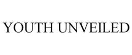 YOUTH UNVEILED trademark