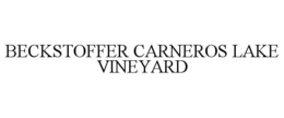 BECKSTOFFER CARNEROS LAKE VINEYARD trademark