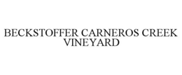BECKSTOFFER CARNEROS CREEK VINEYARD trademark