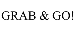 GRAB & GO! trademark