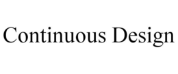 CONTINUOUS DESIGN trademark