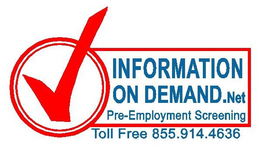 INFORMATION ON DEMAND.NET PRE-EMPLOYMENT SCREENING TOLL FREE 855.914.4636 trademark