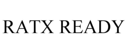 RATX READY trademark