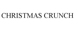 CHRISTMAS CRUNCH trademark