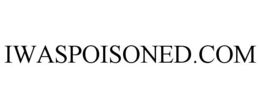 IWASPOISONED.COM trademark