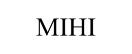 MIHI trademark