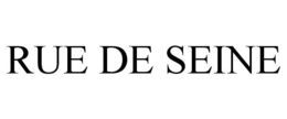 RUE DE SEINE trademark
