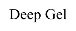 DEEP GEL trademark