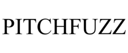 PITCHFUZZ trademark