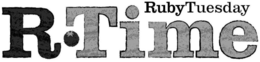 R TIME RUBY TUESDAY trademark