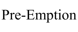 PRE-EMPTION trademark