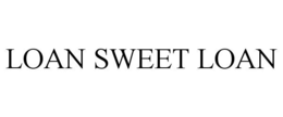 LOAN SWEET LOAN trademark