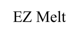 EZ MELT trademark
