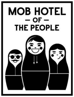 MOB HOTEL - OF - THE PEOPLE trademark