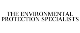 THE ENVIRONMENTAL PROTECTION SPECIALISTS trademark