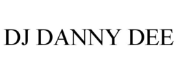 DJ DANNY DEE trademark