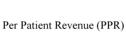 PER PATIENT REVENUE (PPR) trademark