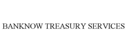 BANKNOW TREASURY SERVICES trademark