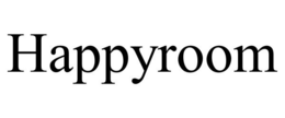 HAPPYROOM trademark