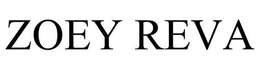 ZOEY REVA trademark