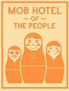 MOB HOTEL - OF - THE PEOPLE trademark