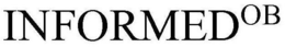 INFORMEDOB trademark