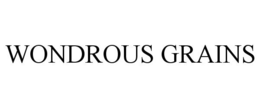WONDROUS GRAINS trademark