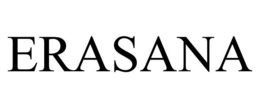 ERASANA trademark