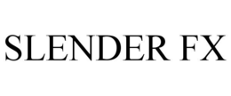 SLENDER FX trademark