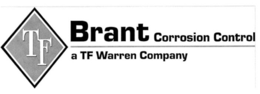 BRANT CORROSION CONTROL A TF WARREN COMPANY trademark