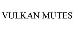 VULKAN MUTES trademark