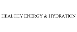 HEALTHY ENERGY & HYDRATION trademark