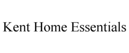 KENT HOME ESSENTIALS trademark