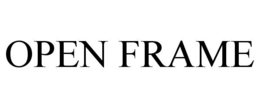 OPEN FRAME trademark
