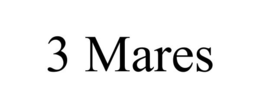 3 MARES trademark