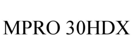 MPRO 30HDX trademark