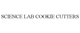SCIENCE LAB COOKIE CUTTERS trademark