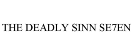 THE DEADLY SINN SE7EN trademark