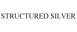 STRUCTURED SILVER trademark