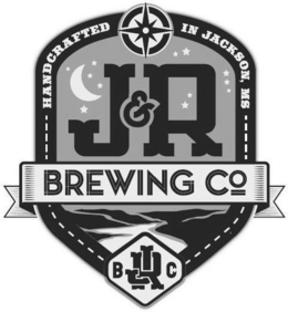 HAND CRAFTED IN JACKSON, MS J&R BREWINGCO B JR C trademark