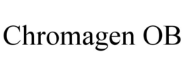 CHROMAGEN OB trademark