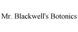 MR. BLACKWELL'S BOTONICS trademark