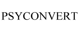 PSYCONVERT trademark