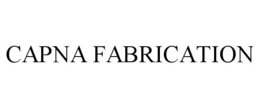 CAPNA FABRICATION trademark