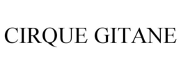 CIRQUE GITANE trademark