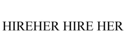 HIREHER HIRE HER trademark