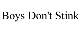 BOYS DON'T STINK trademark